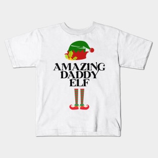 Amazing Daddy Elf - Cool Christmas Gift For Dad Kids T-Shirt